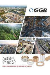 GGB - AuGlide®, SP & SY - Metall und Bimetall - Gleitlagerlösungen für geschmierte Anwendungen