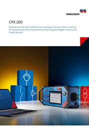 Katalog CPX 200 - Kompaktes multifunktionales Prüfgerät für Inbetriebnahmen, Wartung und Zustandsbewertungen an Mittel- und Hochspannungs-Betriebsmitteln.